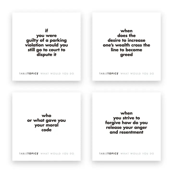 What Would You Do Tabletopics