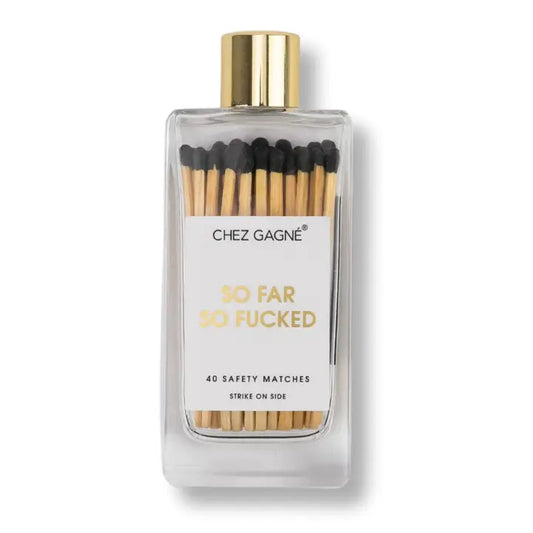 So Far So Fucked Matches