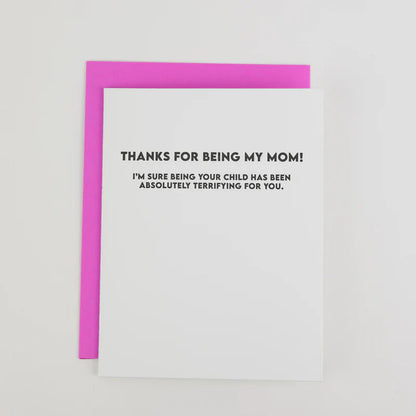 Thanks For Being My Mom Card