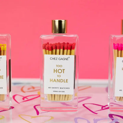 Too Hot To Handle Matches