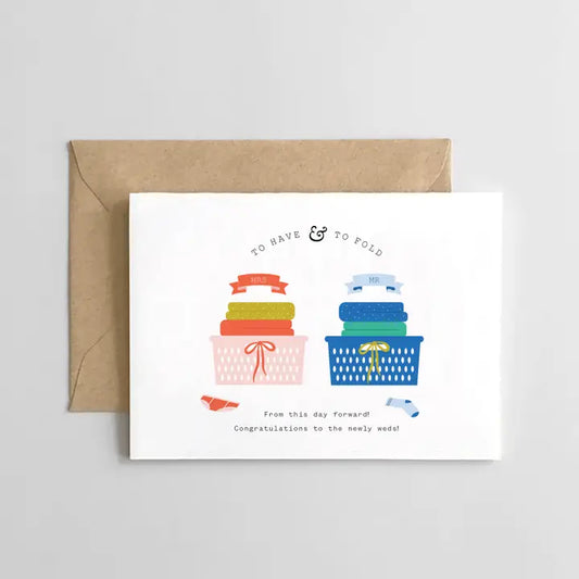 To Have And To Fold Card