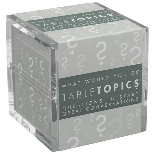 What Would You Do Tabletopics