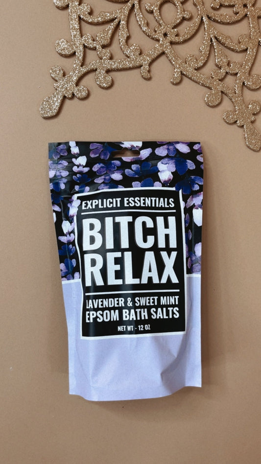 Bitch Relax Bath Salts 12oz Bag Lavender