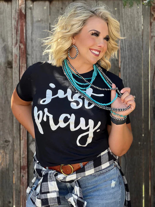 Just Pray Tee