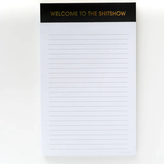 Welcome To The Shitshow Notepad
