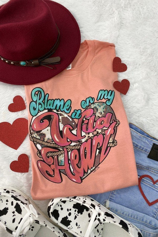 Blame It On My Wild Heart T-Shirt